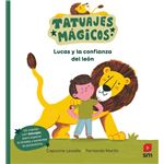 Lucas Y La Confianza Del Leon