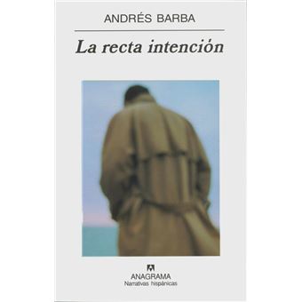 La recta intención