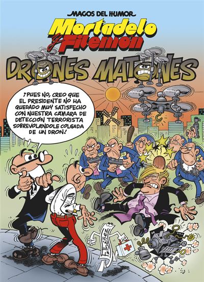 Mortadelo y Filemón. Los drones matones