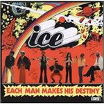 Each Man Makes His Destiny - Vinilo