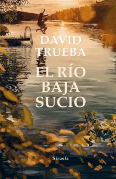 El Baja Sucio 300 las tres edades libro de david trueba