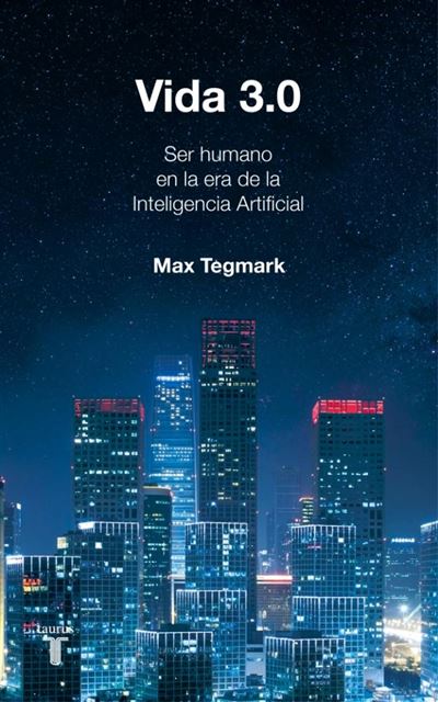 Vida 3.0 Max Tegmark - Imagen 2