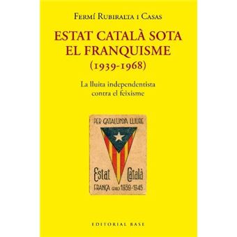Estat Català sota el franquisme (1939-1968)