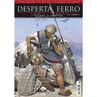La amenaza celta. Antigua y Medieval n.º 2 - Desperta Ferro