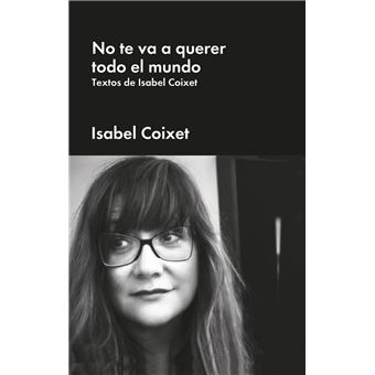 No te va a querer todo el mundo
