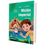Mision Imperial Swift Y Brainy