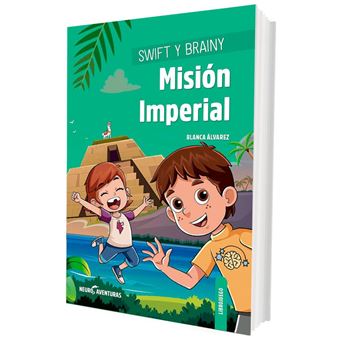 Mision Imperial Swift Y Brainy