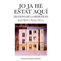 Jo ja he estat aquí