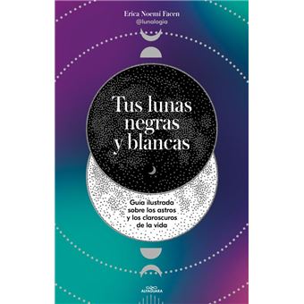 Tus lunas negras y blancas