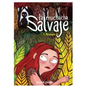 La muchacha salvaje 1. Nómada - Premio FNAC 2011