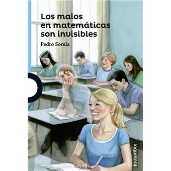 Los malos en matemáticas son invisibles