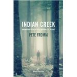 Indian creek. Un invierno a solas en la naturaleza salvaje
