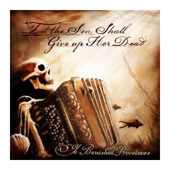 Til The Sea Shall Give Up Her Dead - Vinilo