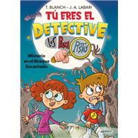 Tú eres el detective con Los Buscapistas 1. Misterio en el bosque encantado (Tú eres el detective con Los Buscapistas 1)