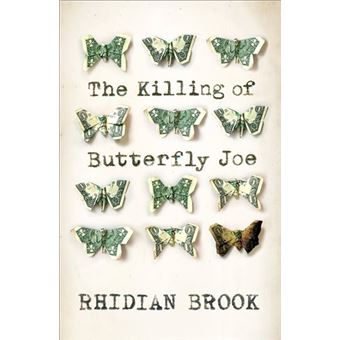 The killing of butterfly joe