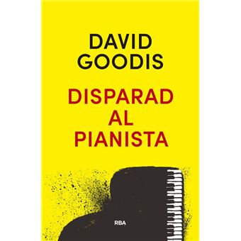 Disparad al pianista