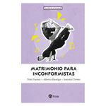 Matrimonio para inconformistas