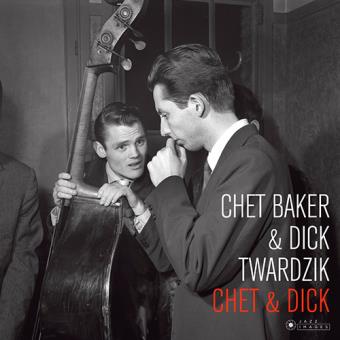Chet &  Dick (Edición vinilo)