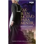 Un Buen Motivo Para Mentir