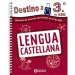 Destino a 3º de ESO. Lengua castell