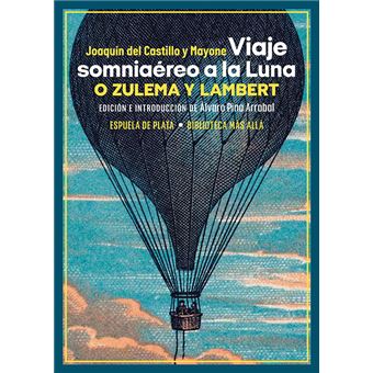 Viaje somniaéreo a la Luna, o Zulema y Lambert