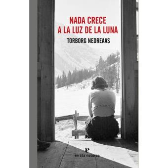 Nada crece a la luz de la luna