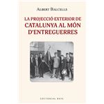 La projecció exterior de catalunya al món d´´entreguerres