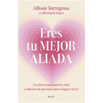 Eres tu mejor aliada