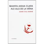 Quanta aigua clara als ulls de la v