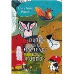 ¿Quién está haciendo este ruido?