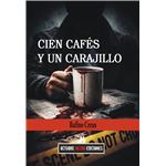 Cien Cafes Y Un Carajillo