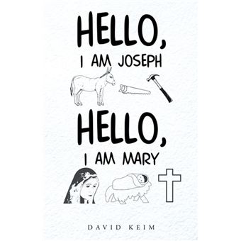 Hello, I Am Joseph - Hello, I Am Mary - 1