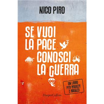 Se vuoi la pace conosci la guerra - 1