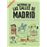 Historia De Las Calles De Madrid