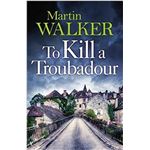 To kill a troubadour