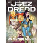 Juez Dredd. Un mundo mejor