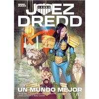 Juez Dredd. Un mundo mejor