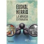 Euskal Herria. La mirada extranjera