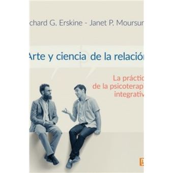 Arte Y Ciencia De La Relación