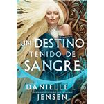 Un Destino Teñido De Sangre