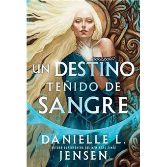 Un Destino Teñido De Sangre