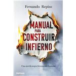 Manual Para Construir Un Infierno