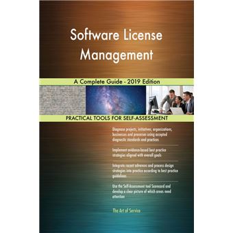 Software License Management A Complete Guide - 2019 Edition - 1