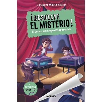 ¡Resuelve el misterio! 9 - El truco del mago desaparecido