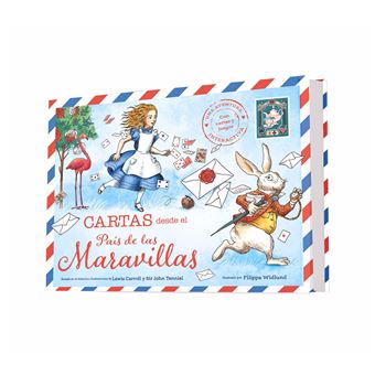 Cartas Desde El Pais De Las Maravillas