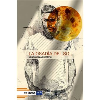 La osadía del sol
