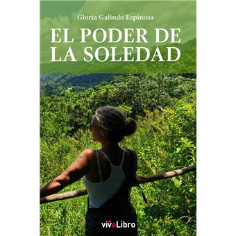 El Poder De La Soledad