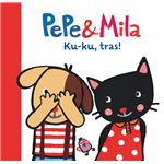Pepe & Mila ku-ku, tras!