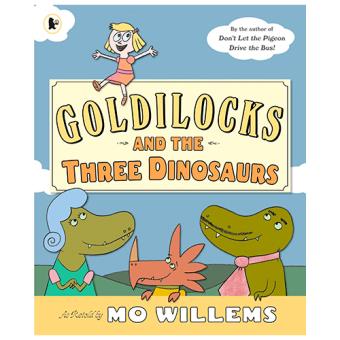 Goldilocks and the Three Dinosaurs - -5% en libros | Fnac