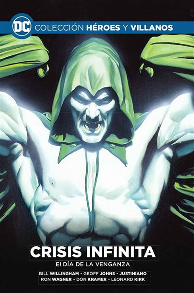 Colección Héroes Y Villanos Vol. 43 - Crisis Infinita: El Día De La Venganza